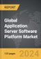 Application Server Software Platform: Global Strategic Business Report - Product Thumbnail Image