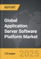 Application Server Software Platform - Global Strategic Business Report - Product Image