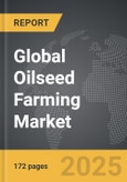 Oilseed Farming - Global Strategic Business Report- Product Image