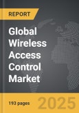 Wireless Access Control - Global Strategic Business Report- Product Image