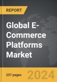 E-Commerce Platforms: Global Strategic Business Report- Product Image