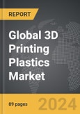 3D Printing Plastics - Global Strategic Business Report- Product Image