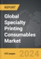 Specialty Printing Consumables - Global Strategic Business Report - Product Image