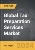 Tax Preparation Services - Global Strategic Business Report- Product Image