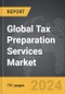 Tax Preparation Services - Global Strategic Business Report - Product Thumbnail Image
