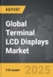 Terminal LCD Displays - Global Strategic Business Report - Product Thumbnail Image