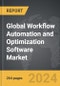 Workflow Automation and Optimization Software - Global Strategic Business Report - Product Image