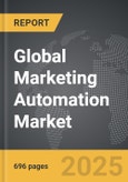 Marketing Automation - Global Strategic Business Report- Product Image