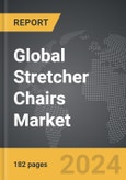 Stretcher Chairs: Global Strategic Business Report- Product Image