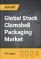 Stock Clamshell Packaging - Global Strategic Business Report - Product Image