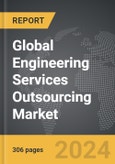 Engineering Services Outsourcing - Global Strategic Business Report- Product Image