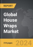 House Wraps - Global Strategic Business Report- Product Image