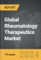 Rheumatology Therapeutics - Global Strategic Business Report - Product Thumbnail Image