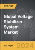 Voltage Stabilizer System - Global Strategic Business Report- Product Image