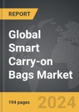 Smart Carry-on Bags - Global Strategic Business Report- Product Image
