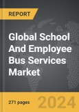 School And Employee Bus Services: Global Strategic Business Report- Product Image