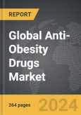 Anti-Obesity Drugs - Global Strategic Business Report- Product Image