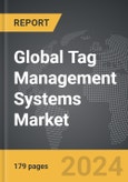 Tag Management Systems - Global Strategic Business Report- Product Image