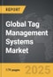 Tag Management Systems - Global Strategic Business Report - Product Thumbnail Image