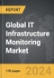 IT Infrastructure Monitoring - Global Strategic Business Report - Product Thumbnail Image