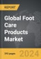 Foot Care Products - Global Strategic Business Report - Product Image