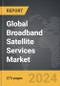 Broadband Satellite Services - Global Strategic Business Report - Product Image