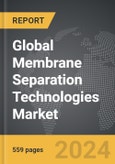 Membrane Separation Technologies - Global Strategic Business Report- Product Image