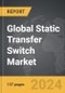 Static Transfer Switch (STS) - Global Strategic Business Report - Product Thumbnail Image