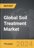 Soil Treatment - Global Strategic Business Report- Product Image