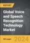 Voice and Speech Recognition Technology - Global Strategic Business Report - Product Image