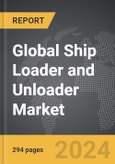 Ship Loader and Unloader: Global Strategic Business Report- Product Image