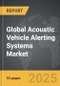 Acoustic Vehicle Alerting Systems - Global Strategic Business Report - Product Thumbnail Image