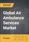 Air Ambulance Services - Global Strategic Business Report - Product Thumbnail Image