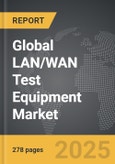 LAN/WAN Test Equipment: Global Strategic Business Report- Product Image