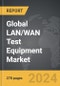 LAN/WAN Test Equipment: Global Strategic Business Report - Product Thumbnail Image