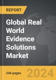 Real World Evidence Solutions - Global Strategic Business Report- Product Image