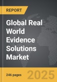 Real World Evidence Solutions - Global Strategic Business Report- Product Image