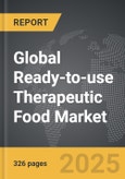 Ready-to-use Therapeutic Food - Global Strategic Business Report- Product Image