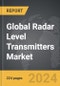 Radar Level Transmitters - Global Strategic Business Report - Product Thumbnail Image