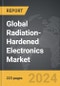Radiation-Hardened Electronics - Global Strategic Business Report - Product Image