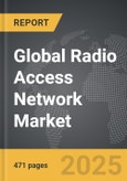 Radio Access Network - Global Strategic Business Report- Product Image