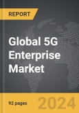 5G Enterprise - Global Strategic Business Report- Product Image