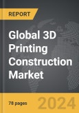 3D Printing Construction - Global Strategic Business Report- Product Image