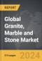 Granite, Marble and Stone - Global Strategic Business Report - Product Image
