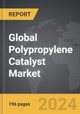 Polypropylene Catalyst - Global Strategic Business Report- Product Image