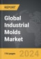 Industrial Molds: Global Strategic Business Report - Product Thumbnail Image