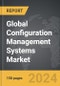 Configuration Management Systems: Global Strategic Business Report - Product Thumbnail Image