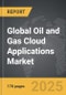 Oil and Gas Cloud Applications - Global Strategic Business Report - Product Image