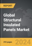 Structural Insulated Panels - Global Strategic Business Report- Product Image
