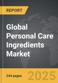 Personal Care Ingredients: Global Strategic Business Report- Product Image